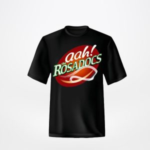 Ahh The Rosadocs T-Shirt